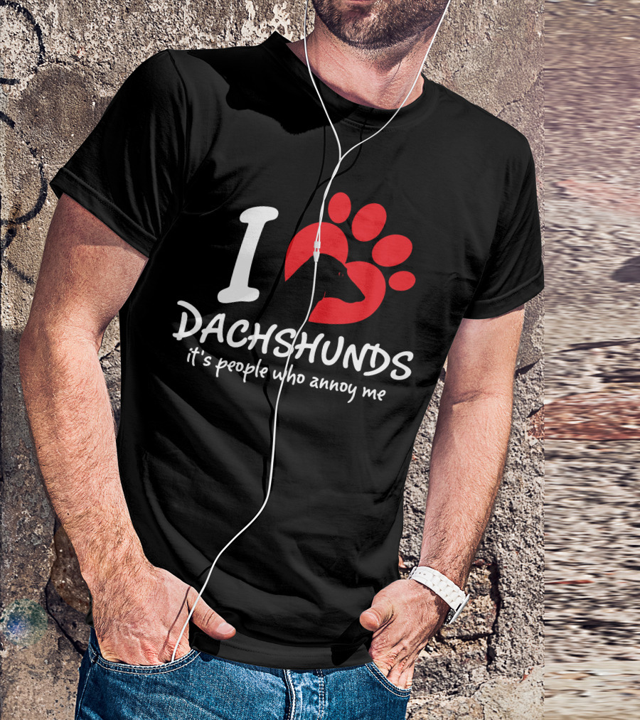 I Love Dachshunds It's People Who Annoy Me Paw Prints T-Shirt