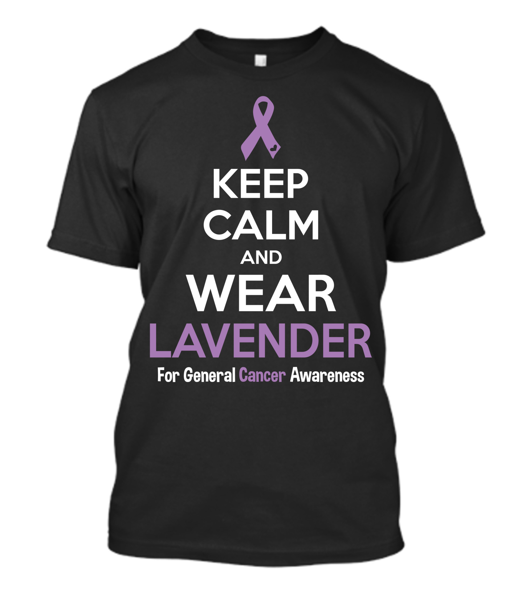 Keep Calm And Wear Lavender For General Cancer Awareness T-Shirt
