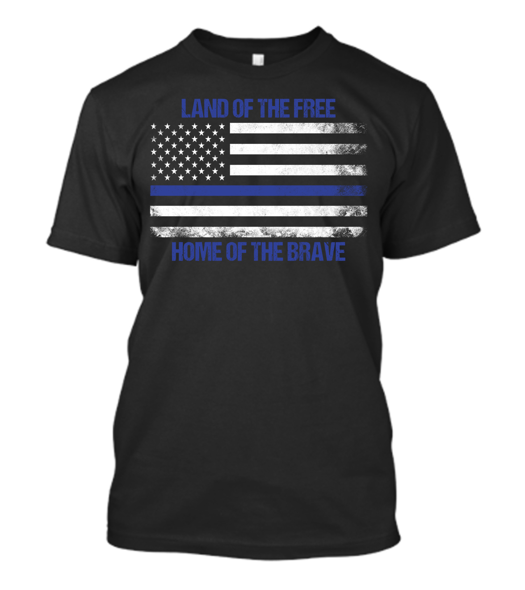Land Of The Free Home Of The Brave American Flag Thin Blue Line T-Shirt