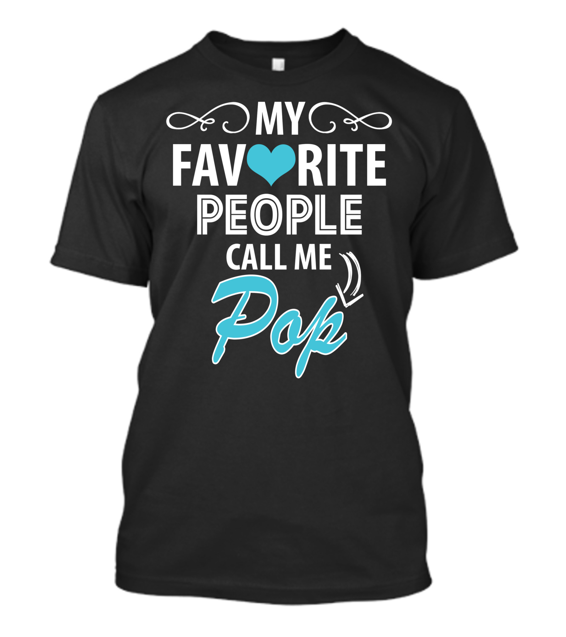 My Favorite People Call Me Pop Heart Arrow T-Shirt