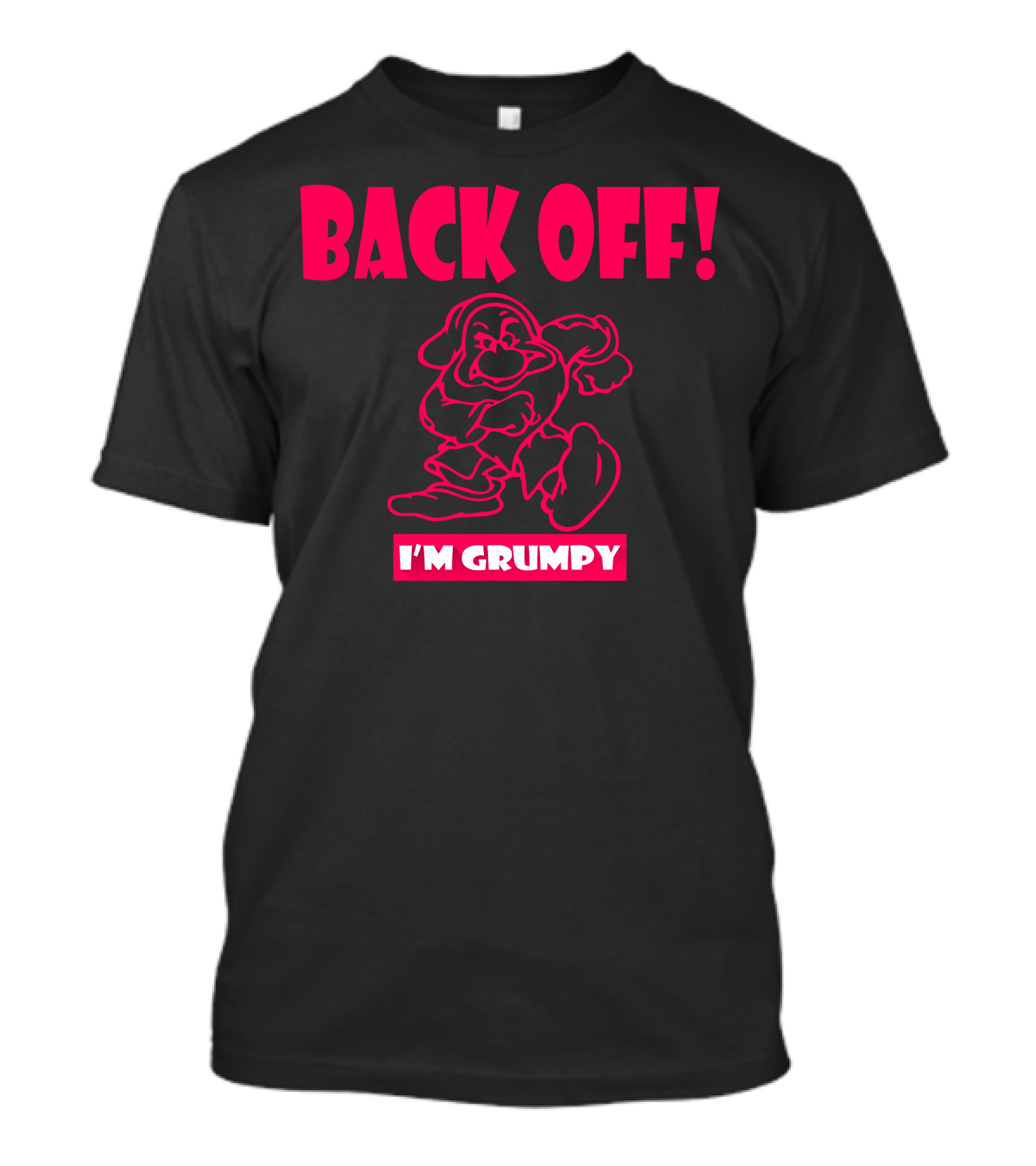 Back Off I'm Grumpy Dwarf Iconic Character Expression T-Shirt