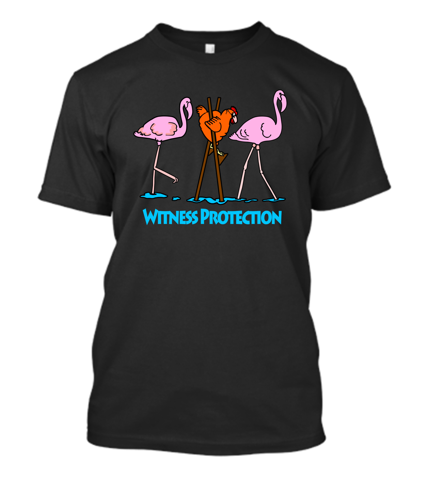 Witness Protection Chicken Standing Among Flamingos T-Shirt