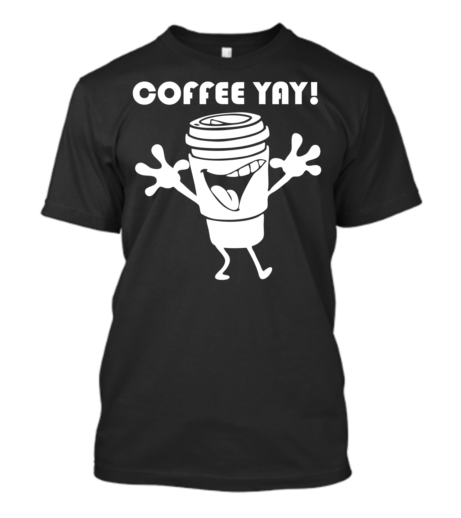 COFFEE YAY Animated Cup Excited Expression T-Shirt