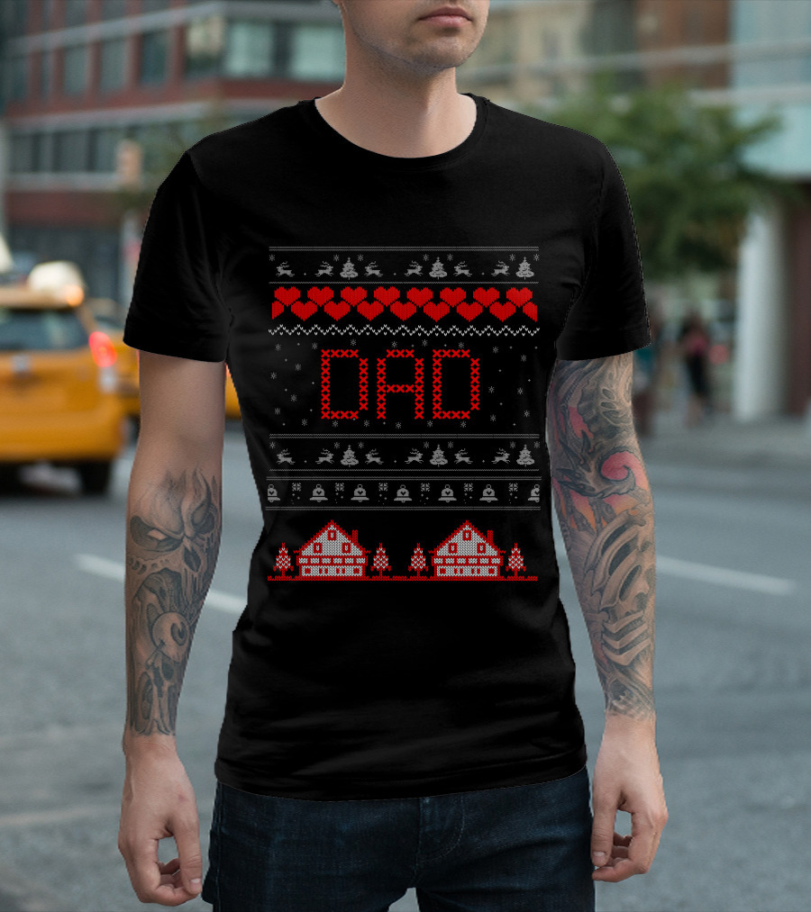 Dad Ugly Christmas Sweater Pattern with Hearts and Houses T-Shirt
