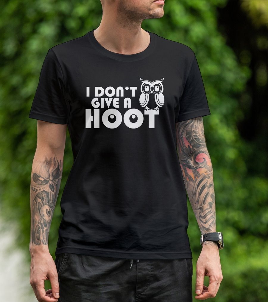 I Don't Give A Hoot Owl T-Shirt