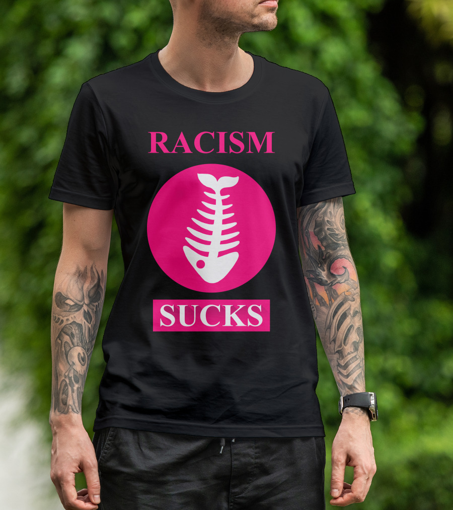 Racism Sucks Fishbone Funk Rock T-Shirt