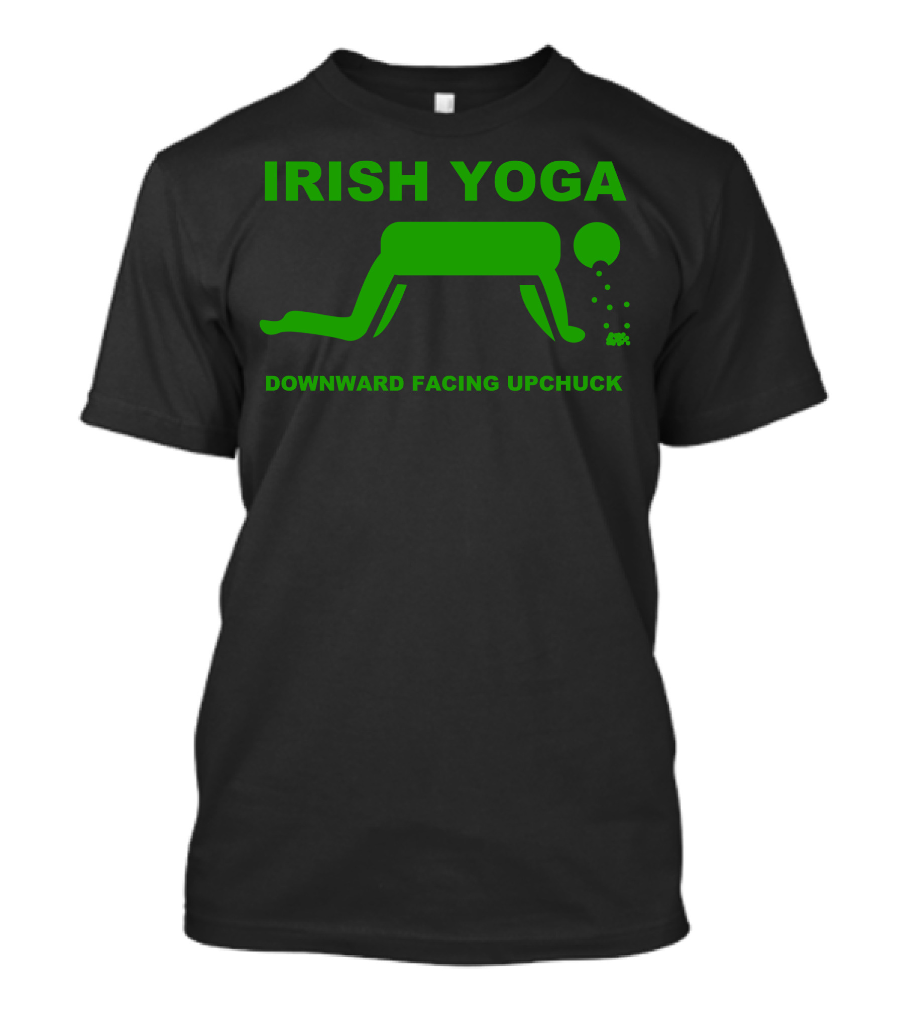 IRISH YOGA DOWNWARD FACING UPCHUCK T-Shirt