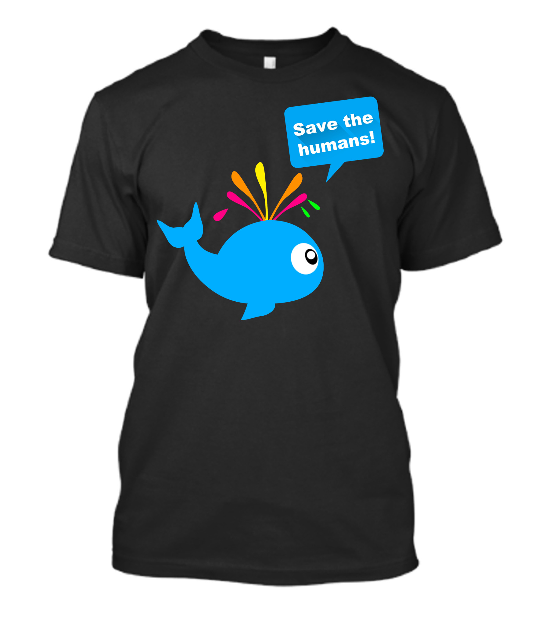Save The Humans Colorful Whale Speech Bubble T-Shirt