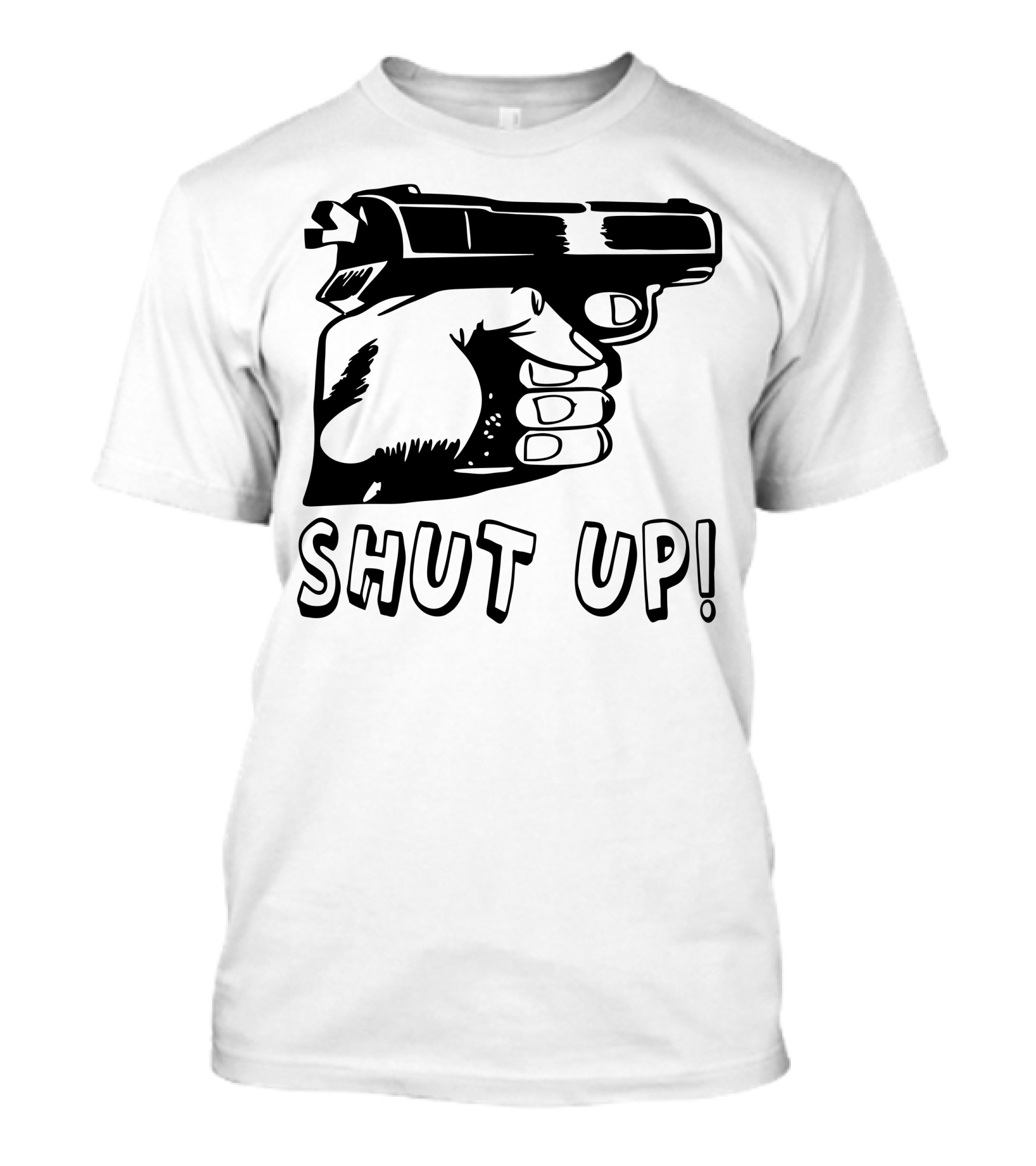 Shut Up Gun Hand T-Shirt
