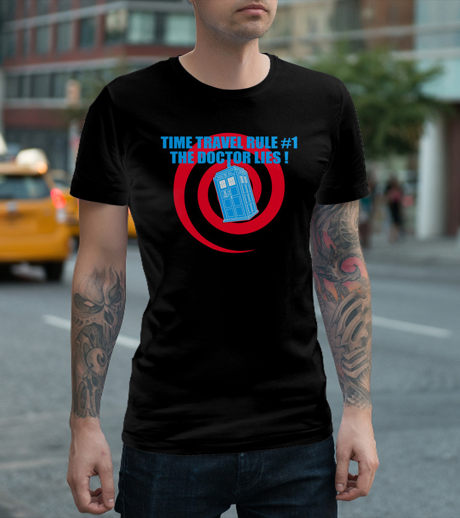 TIME TRAVEL RULE #1 THE DOCTOR LIES TARDIS SPIRAL T-Shirt