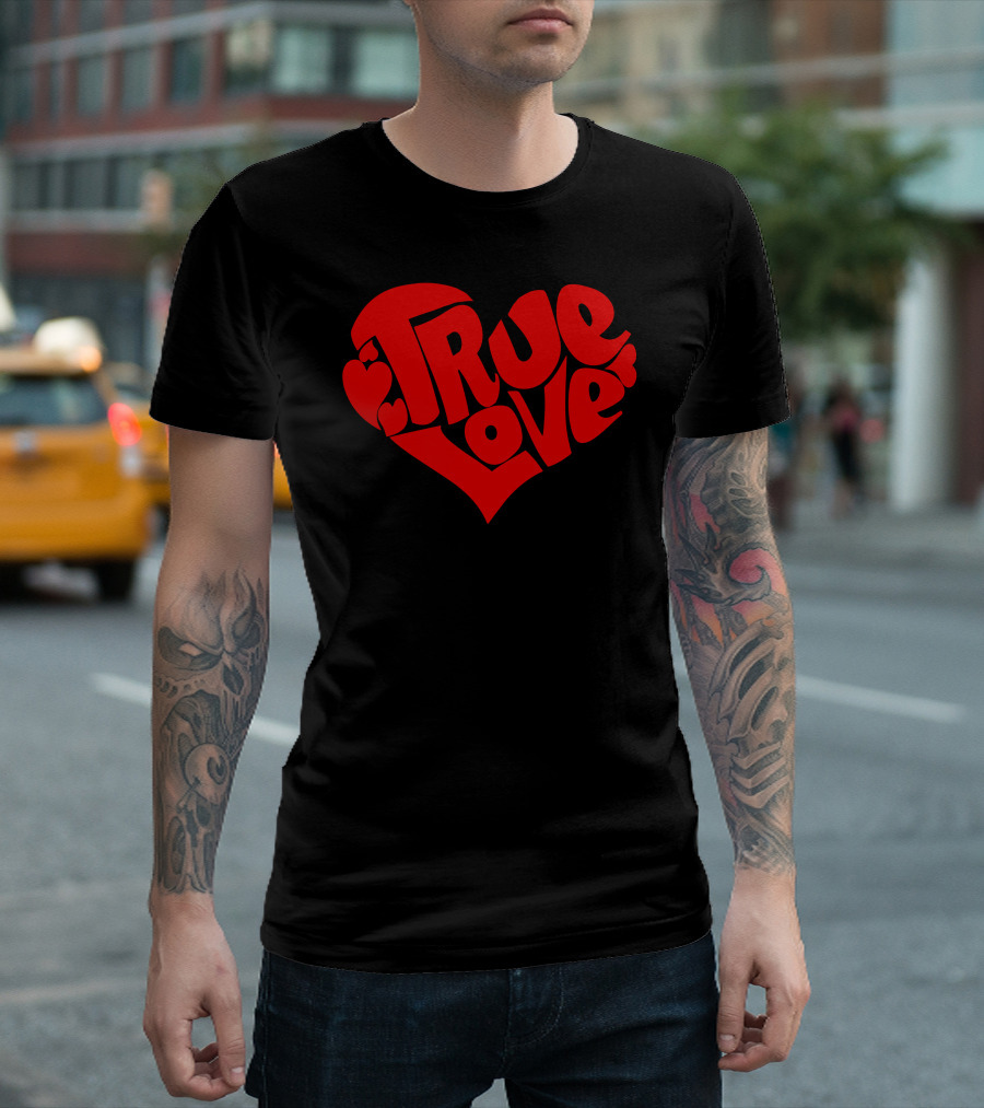 True Love Heart Red Text In Heart Shape T-Shirt