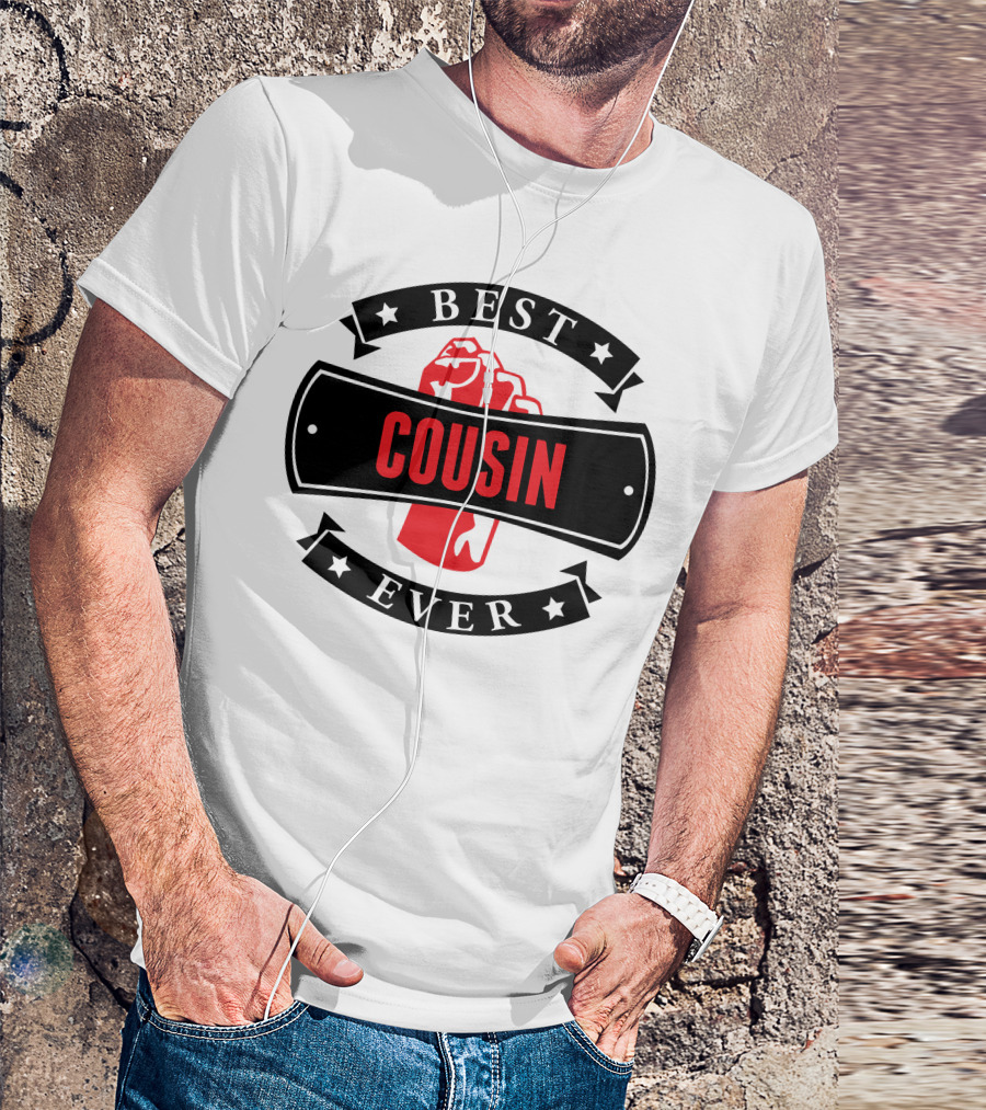 Best Cousin Ever Red Fist T-Shirt