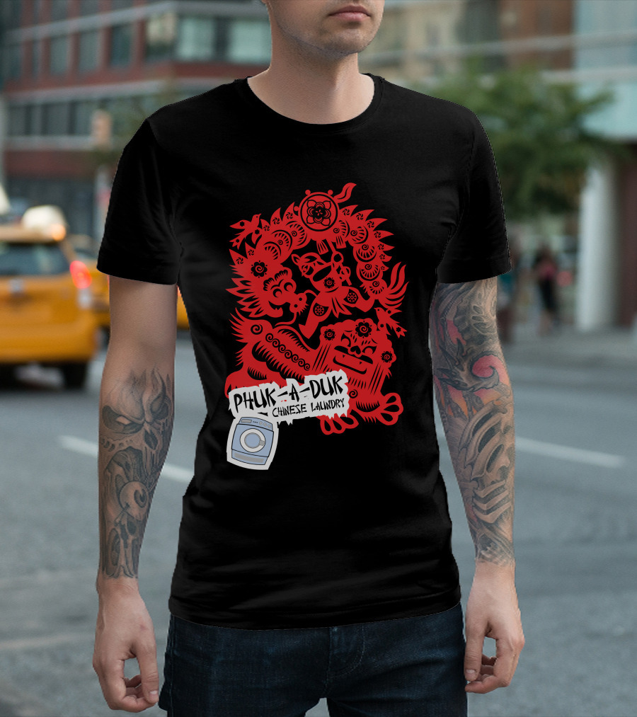Phuk A Duk Chinese Laundry Red Dragon and Washing Machine T-Shirt