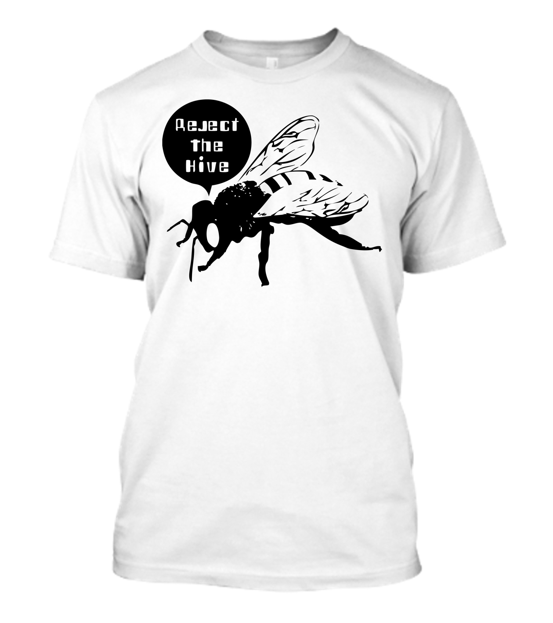 Reject The Hive Fly T-Shirt