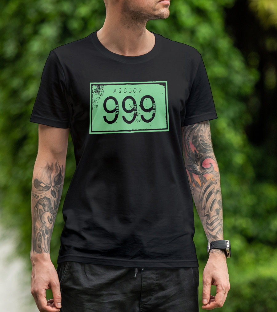 A58002 Nine Nine Nine 999 T-Shirt