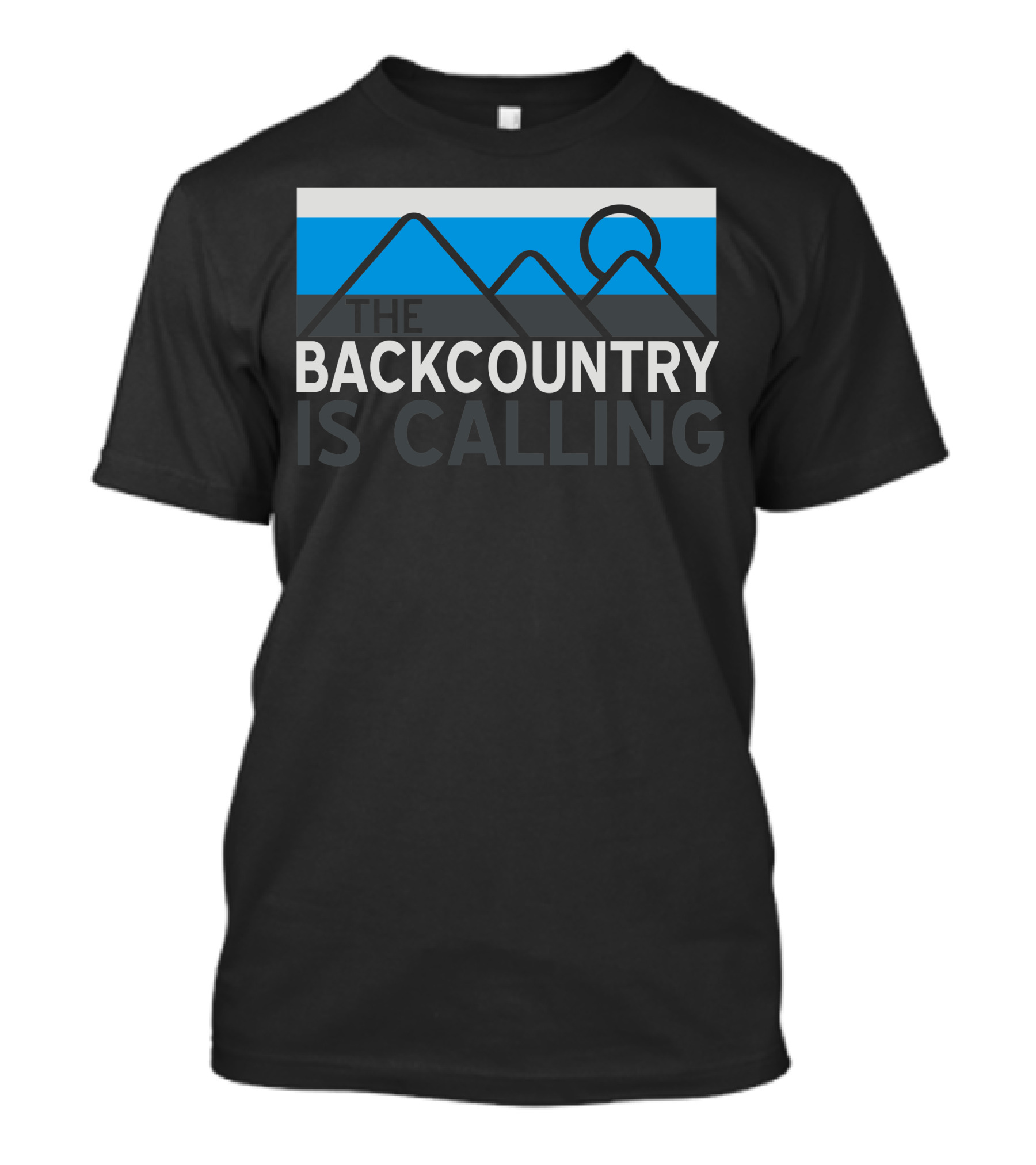 The Backcountry Is Calling Mountains And Sun T-Shirt