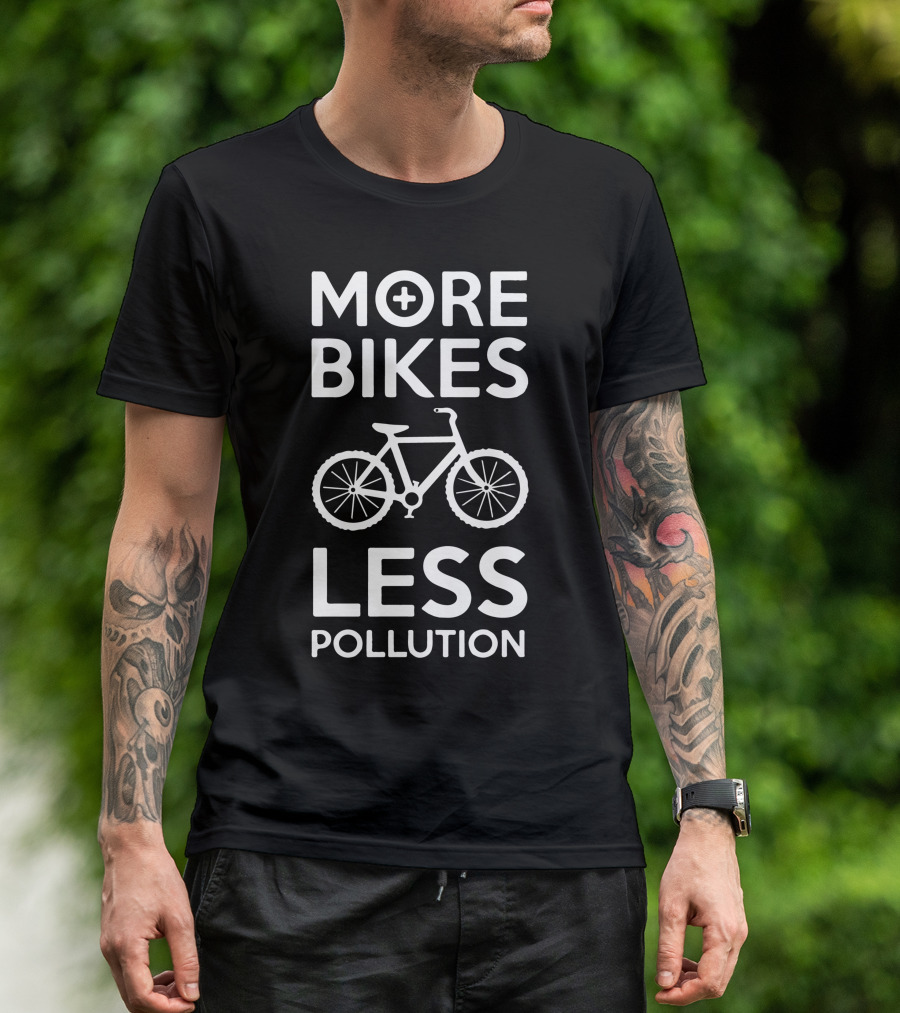 More Bikes Less Pollution Bicycle Eco-Friendly Message T-Shirt
