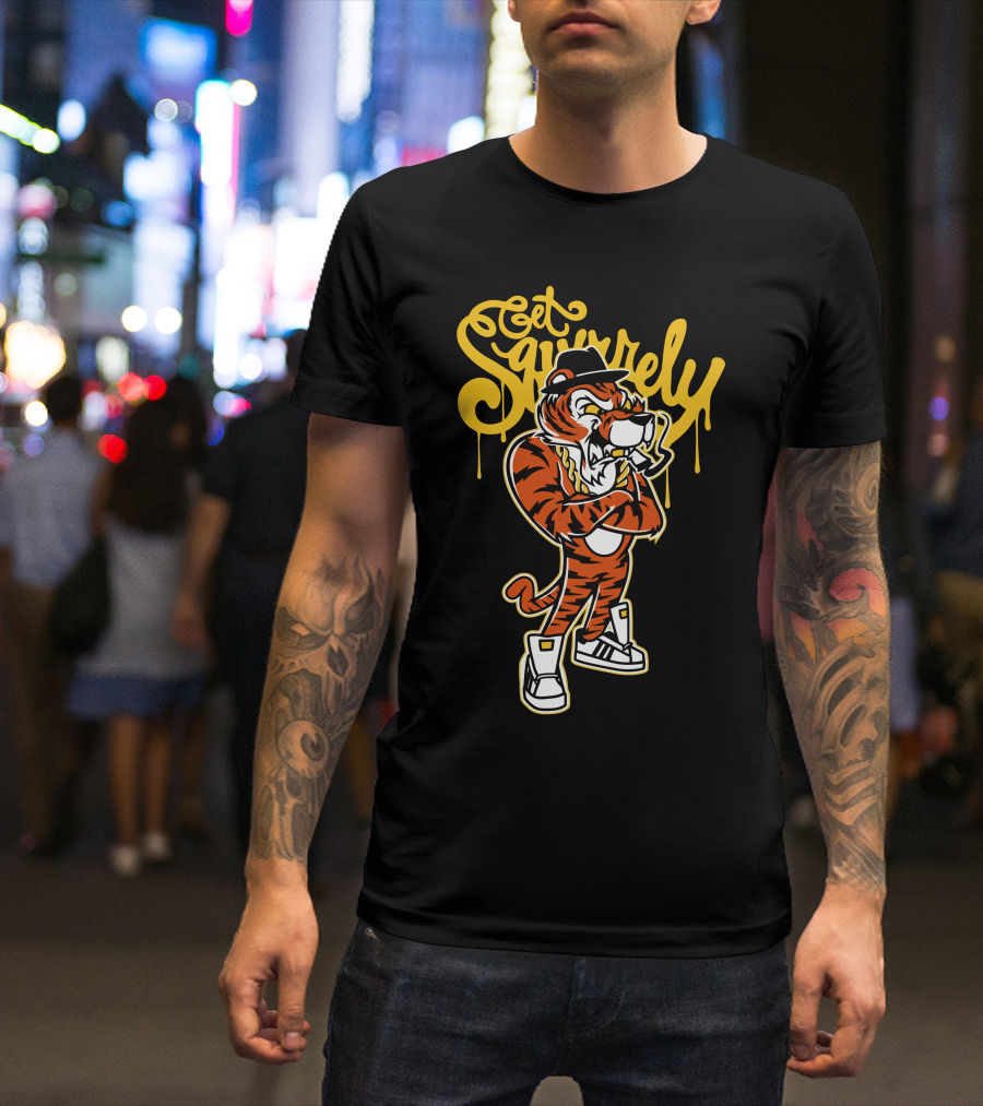 Get Squirrely Tiger Gangster T-Shirt
