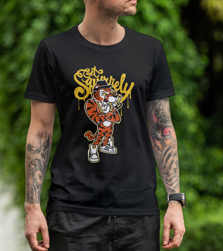 Get Squirrely Tiger Gangster T-Shirt