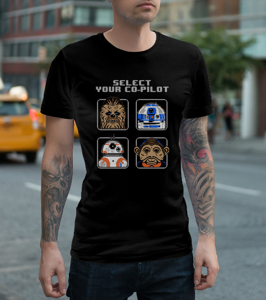 Select Your Co Pilot Chewbacca R2-D2 BB-8 Nien Nunb T-Shirt