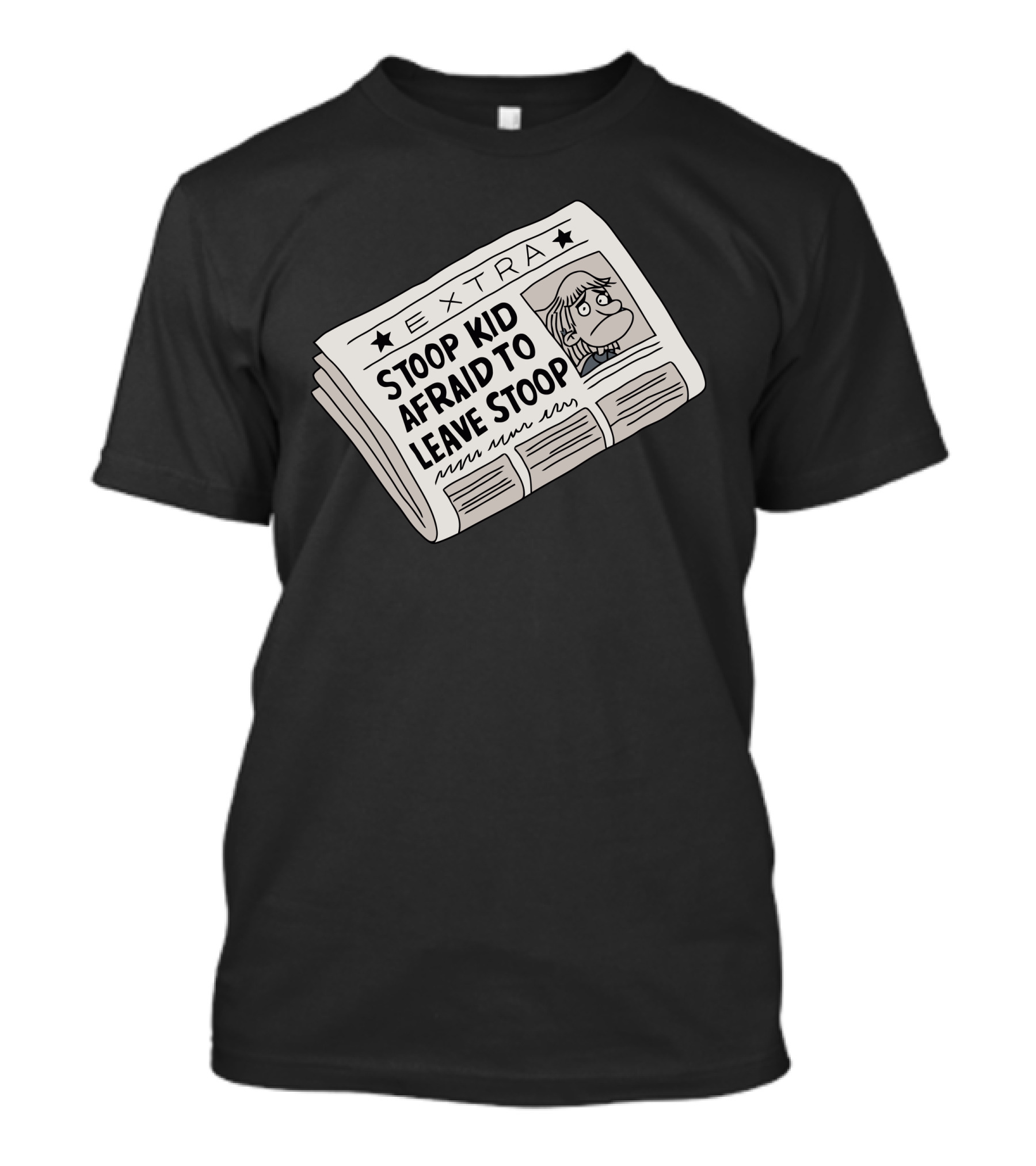 STOOP KID AFRAID TO LEAVE STOOP EXTRA NEWSPAPER COMIC T-Shirt