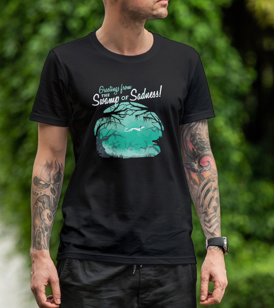 Greetings From The Swamp Of Sadness T-Shirt
