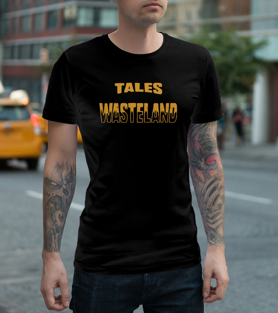 Tales From The Wasteland T-Shirt