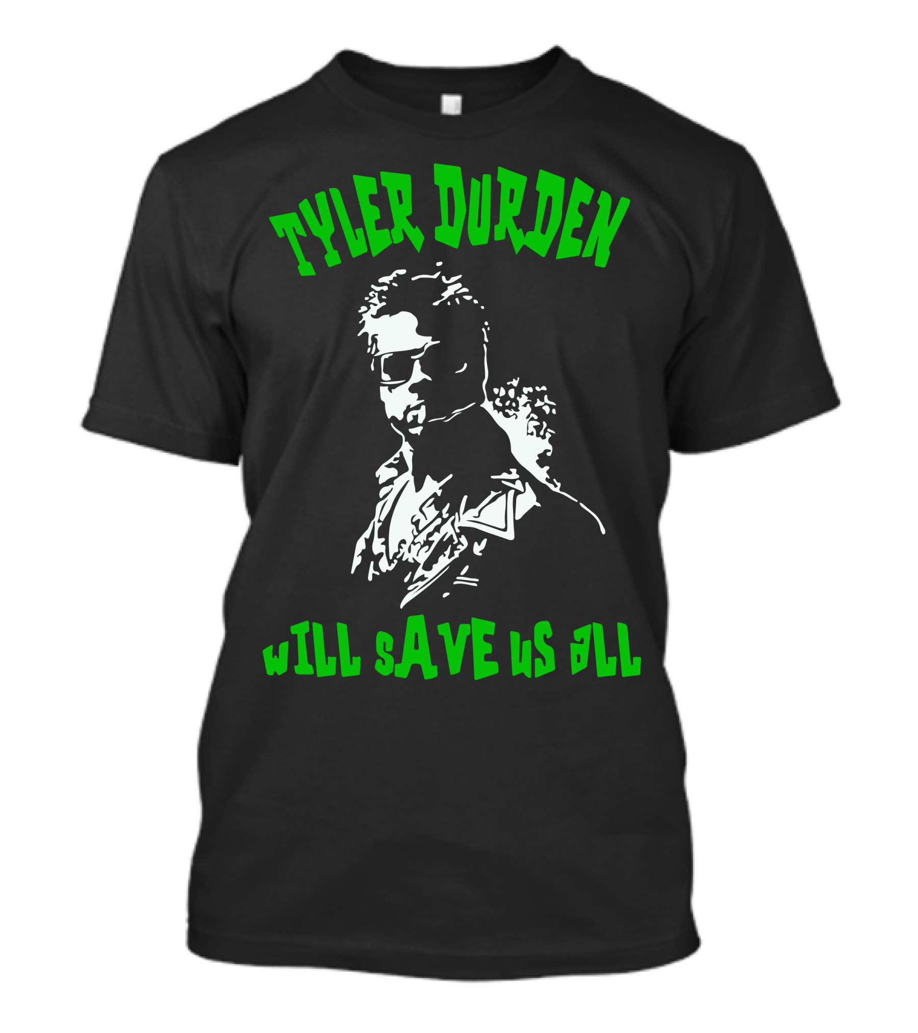 Tyler Durden Will Save Us All Fight Club Anarchist T-Shirt
