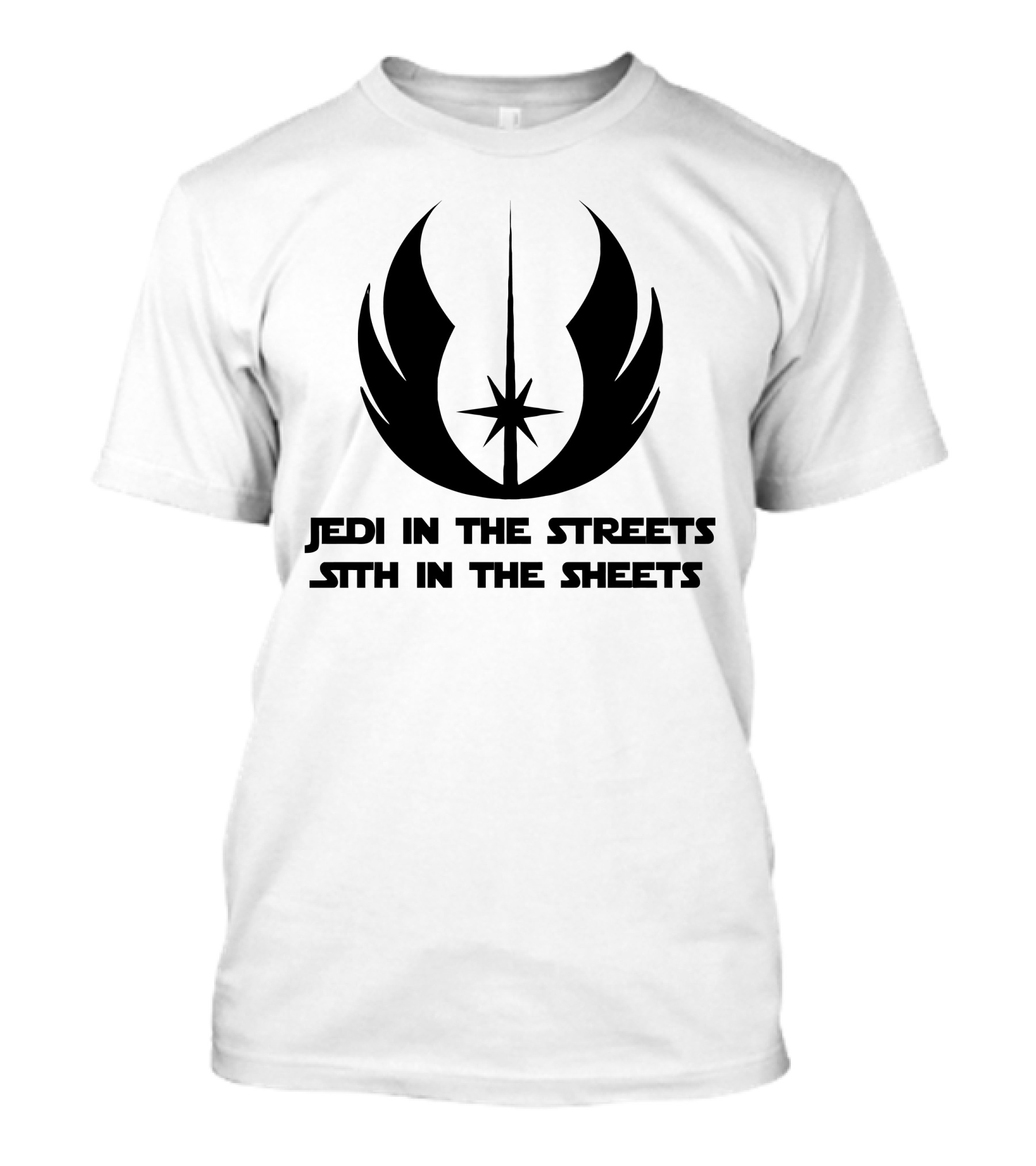 Jedi In The Streets Sith In My Sheets Galactic T-Shirt