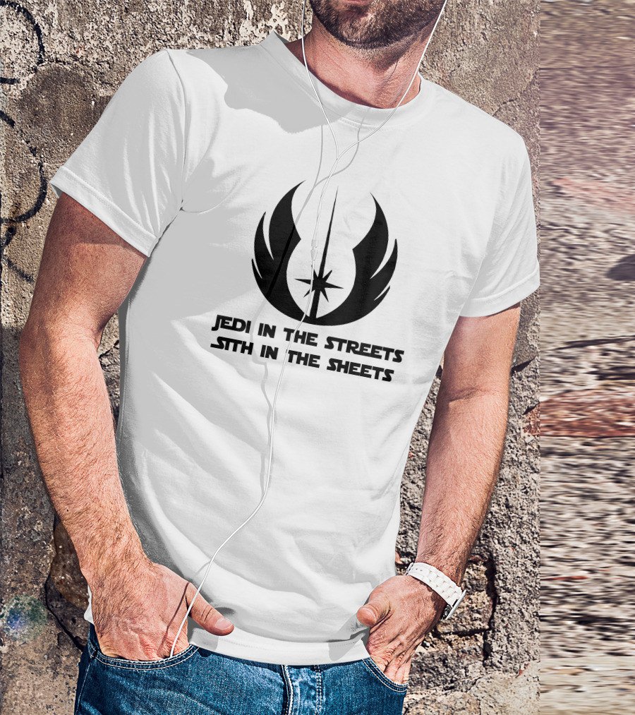Jedi In The Streets Sith In My Sheets Galactic T-Shirt