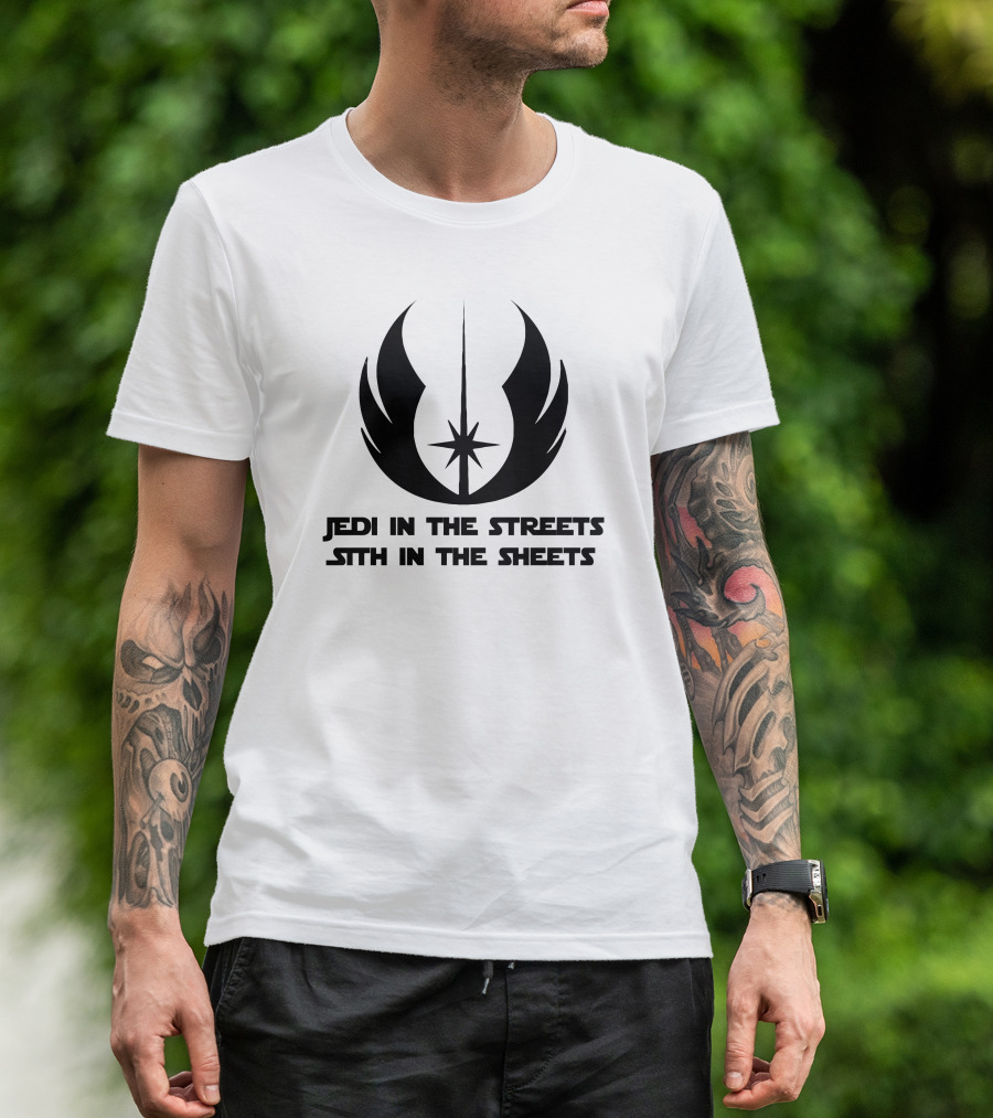 Jedi In The Streets Sith In My Sheets Galactic T-Shirt