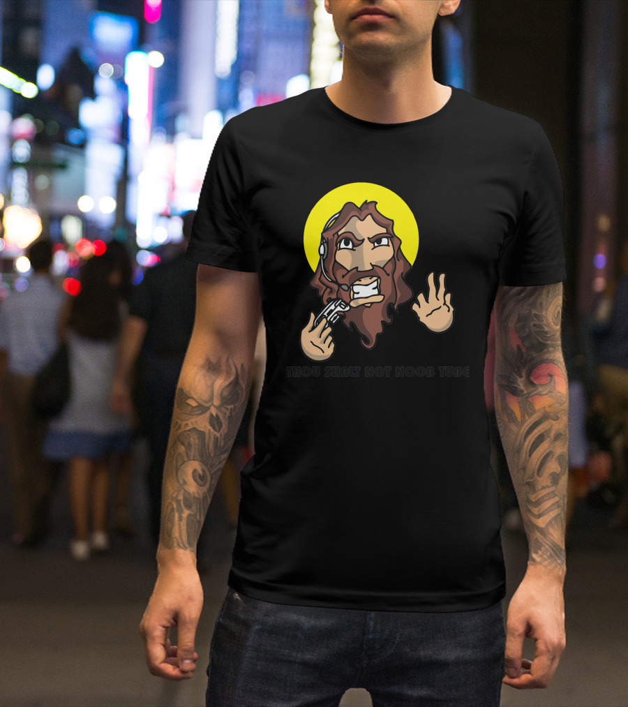 Thou Shalt Not Noob Tube Jesus En Mode Geek T-Shirt