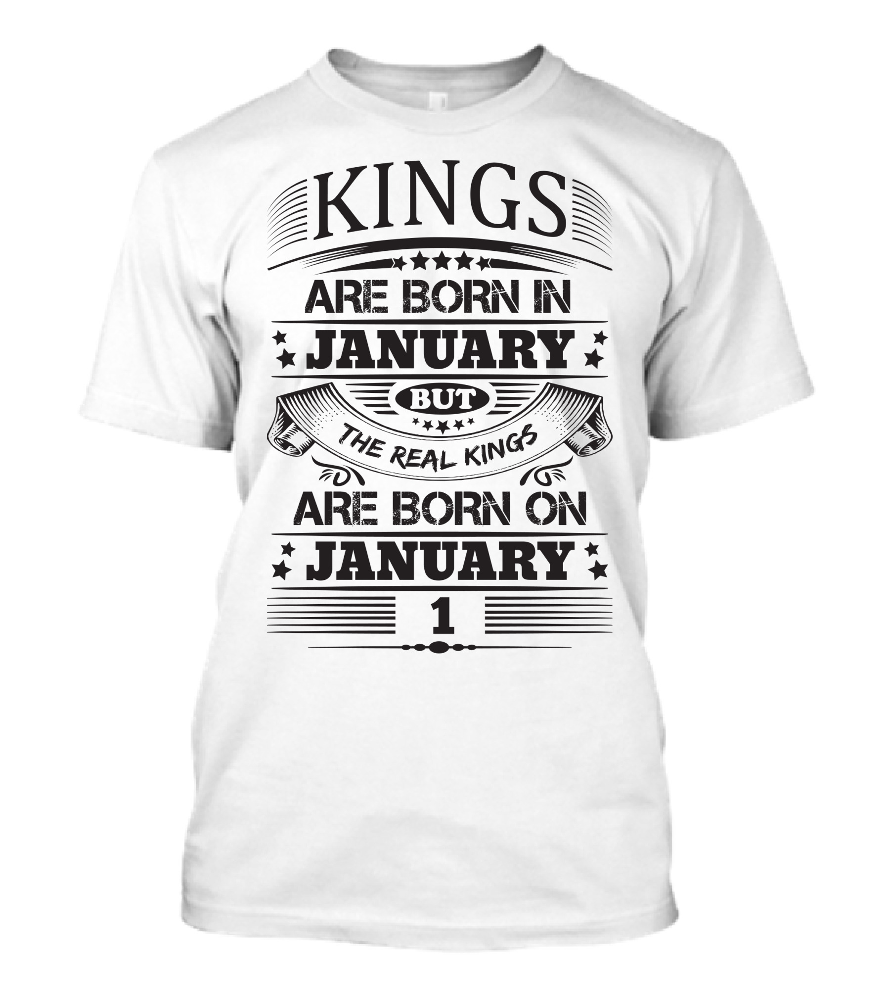 Kings Are Born In January But Real Kings Are Born On January 11 T-Shirt