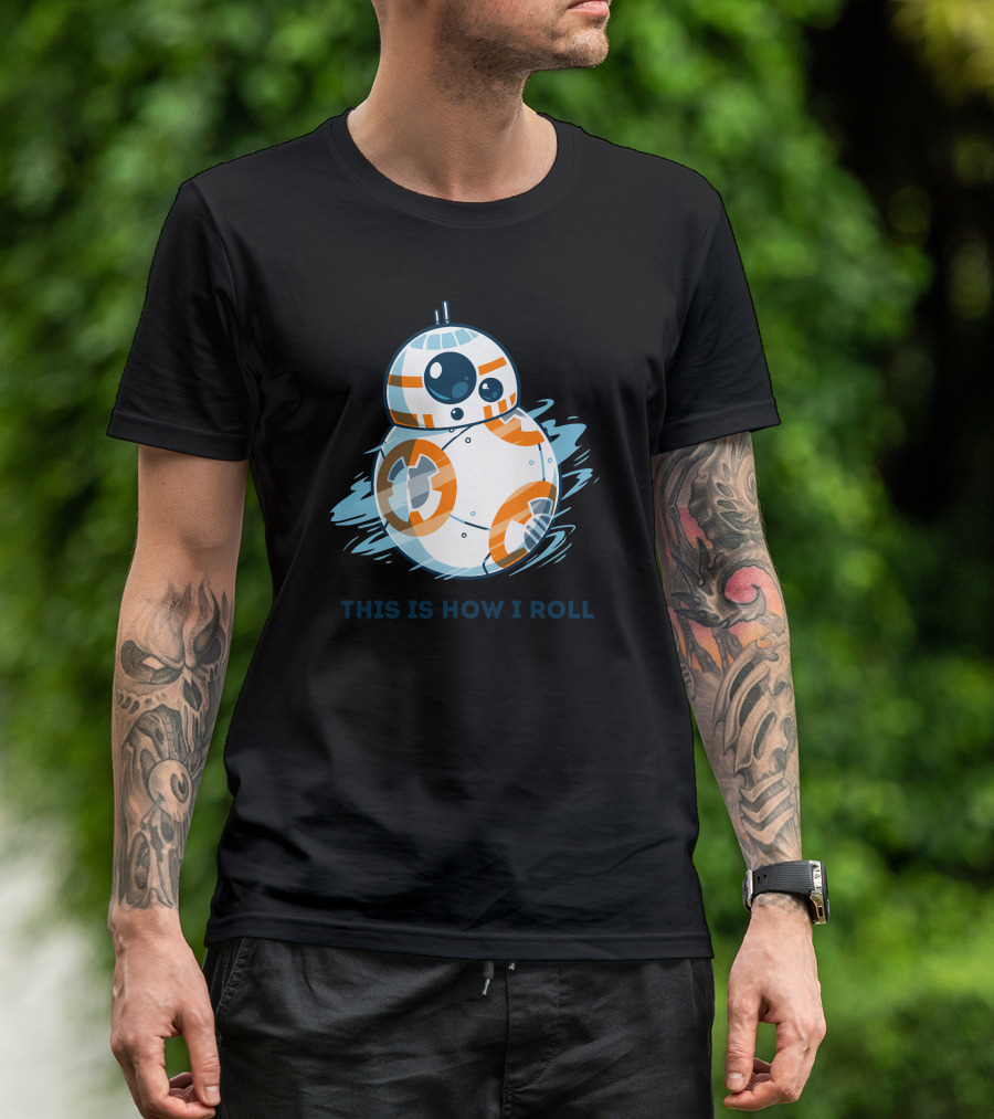 This Is How I Roll BB-8 Droid Star Wars T-Shirt