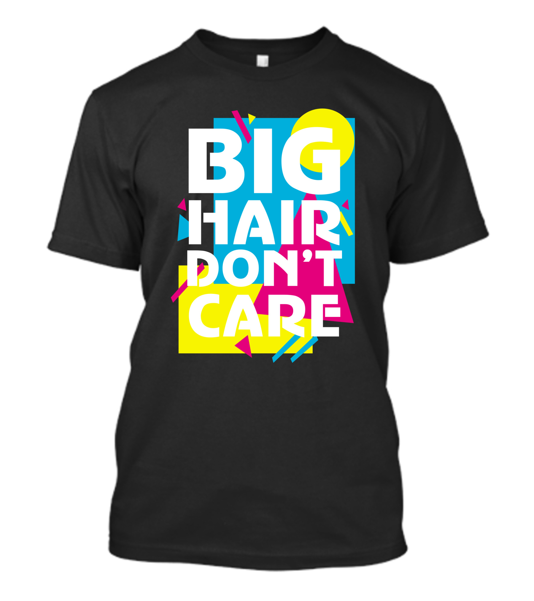 BIG HAIR DON'T CARE Bold Neon Geometric T-Shirt