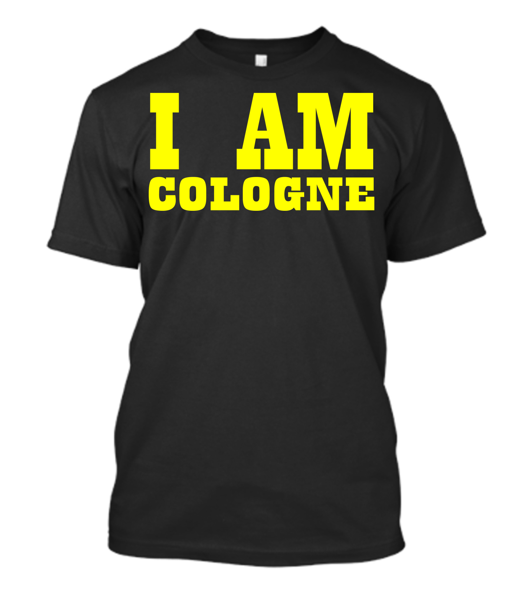 I AM COLOGNE T-Shirt