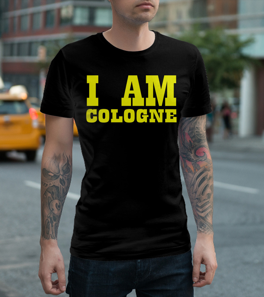 I AM COLOGNE T-Shirt