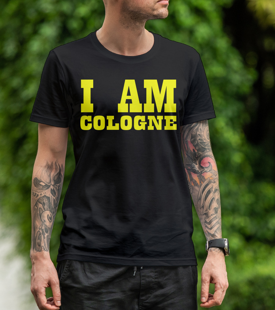 I AM COLOGNE T-Shirt