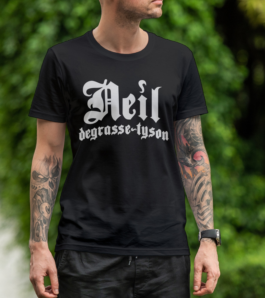 Neil Degrasse Tyson Gothic Font T-Shirt