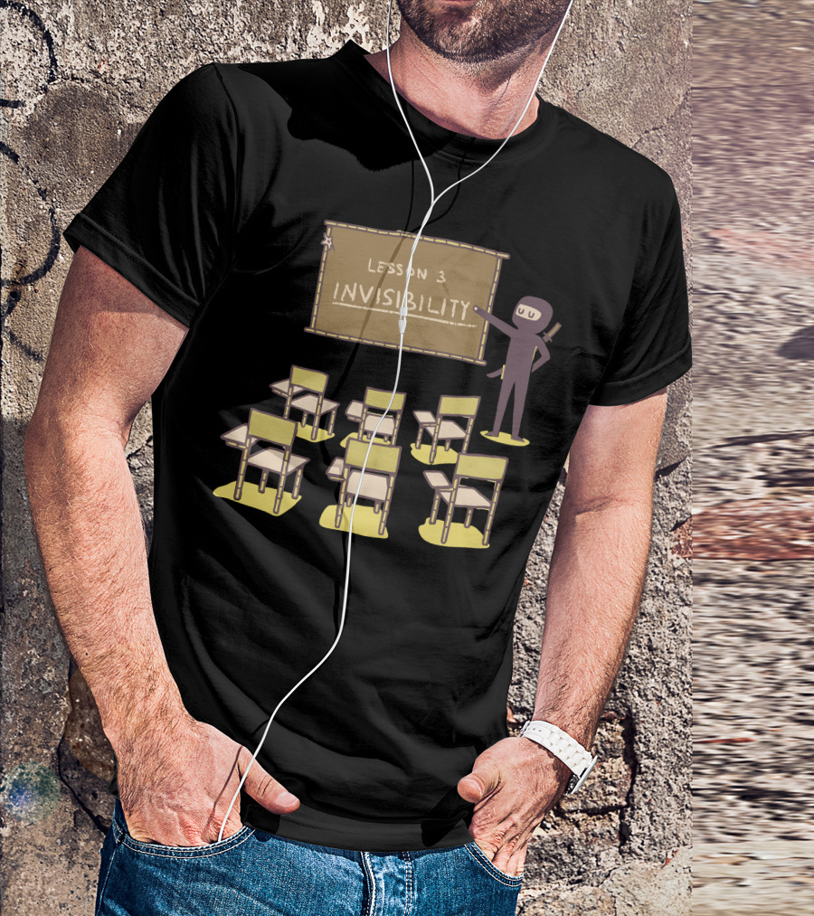 Lesson 3 Invisibility Ninja School Classroom T-Shirt