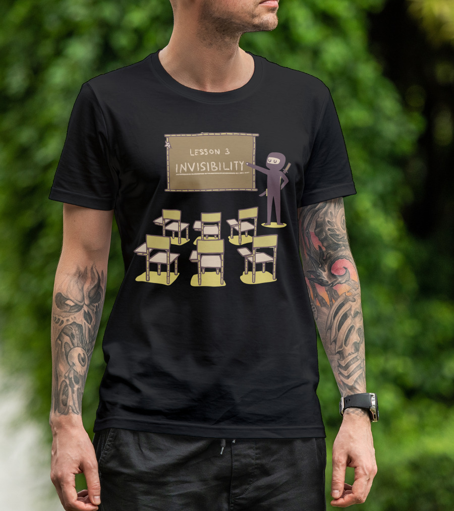 Lesson 3 Invisibility Ninja School Classroom T-Shirt