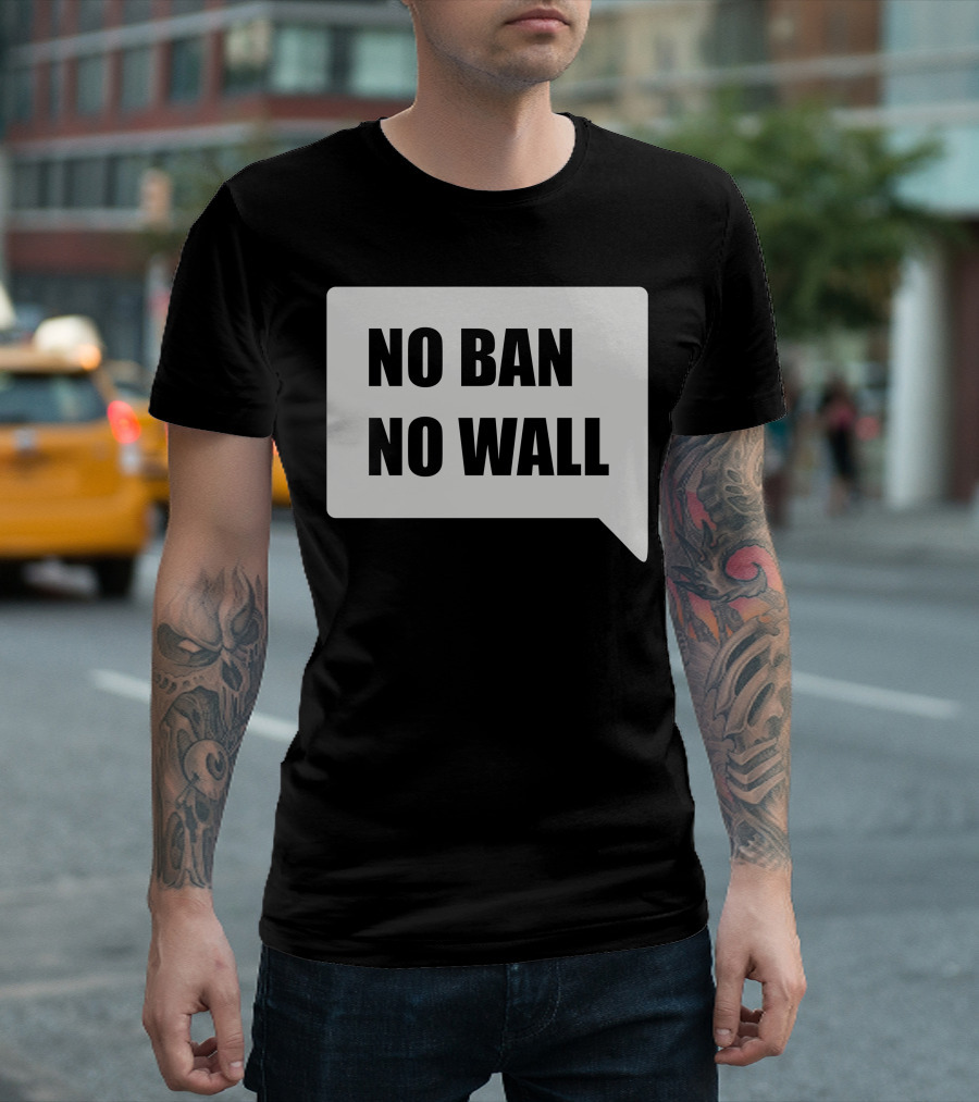 No Ban No Wall Speech Bubble T-Shirt