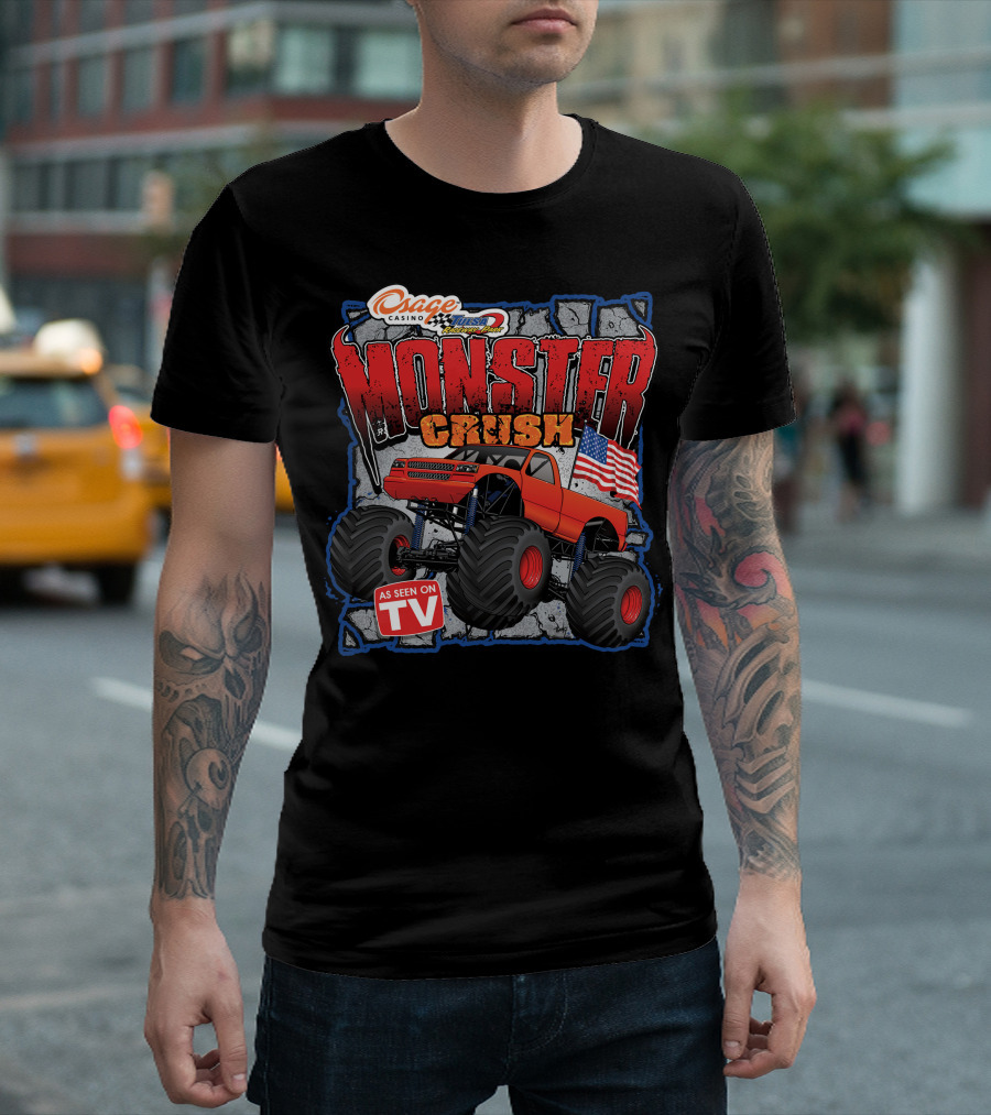 Osage Casino Tulsa Monster Crush As Seen On TV Off Road Monstre Truck T-Shirt