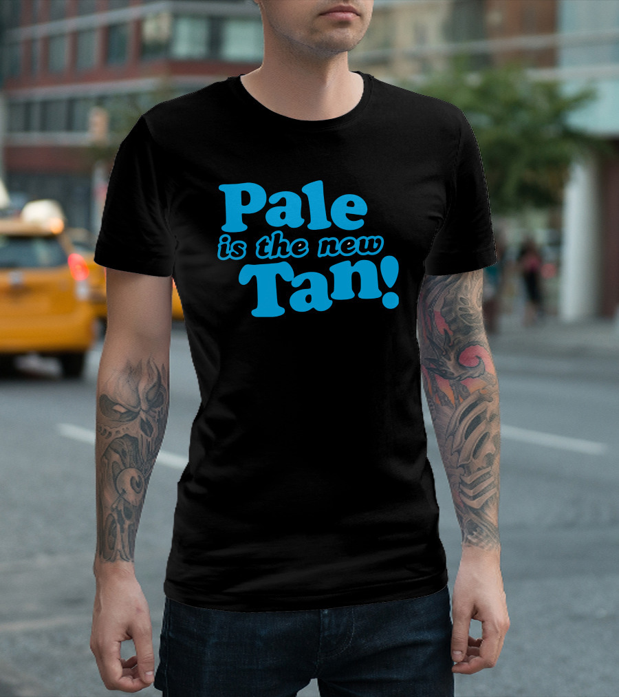 Pale Is the New Tan Bold Teal Retro Typography T-Shirt