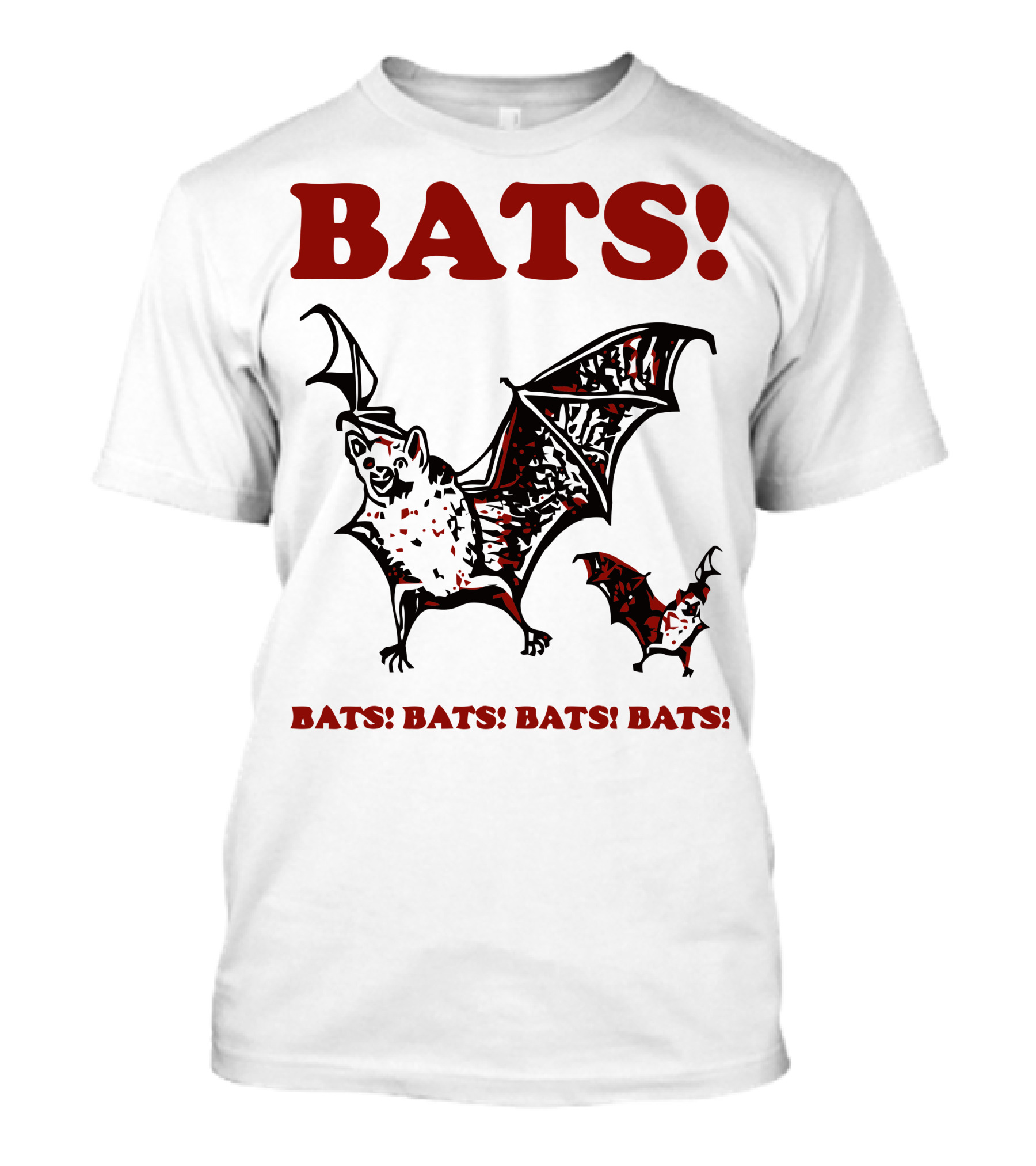 BATS BATS BATS BATS T-Shirt