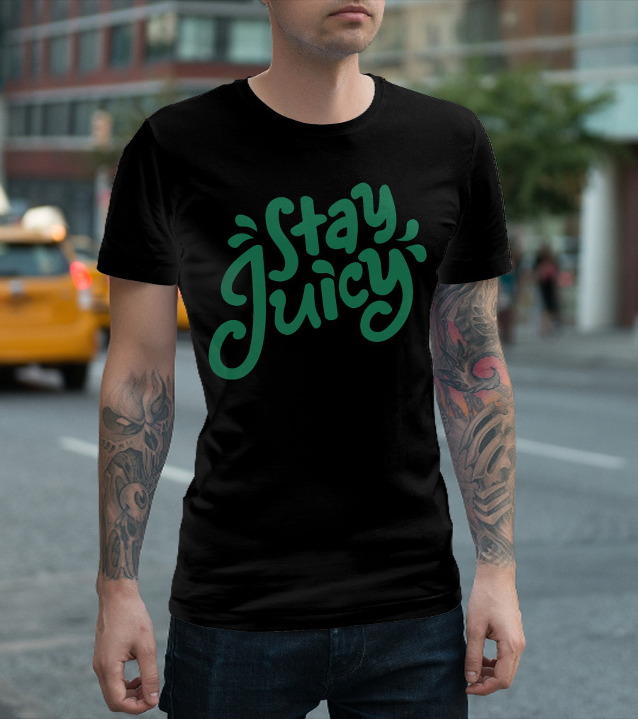 Stay Juicy Guava Juice T-Shirt