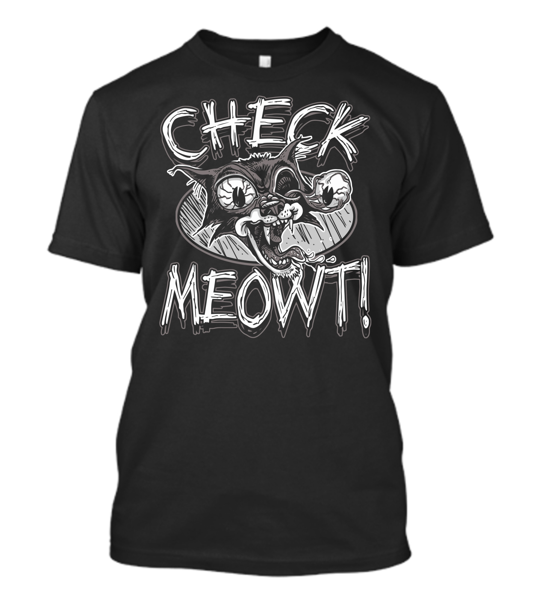 Check Meowt The Cat Meow T-Shirt