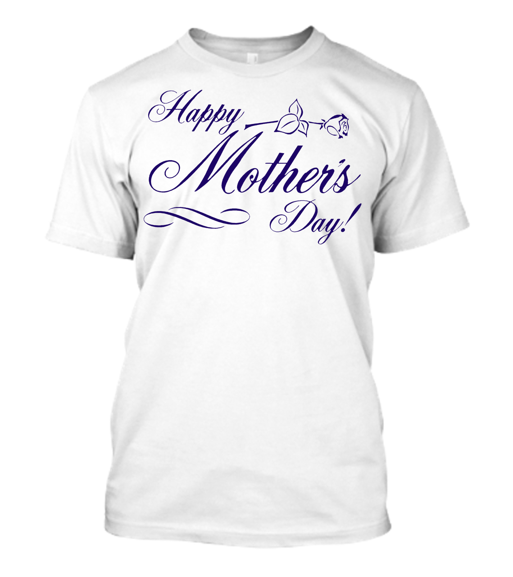 Happy Mother's Day Rose T-Shirt