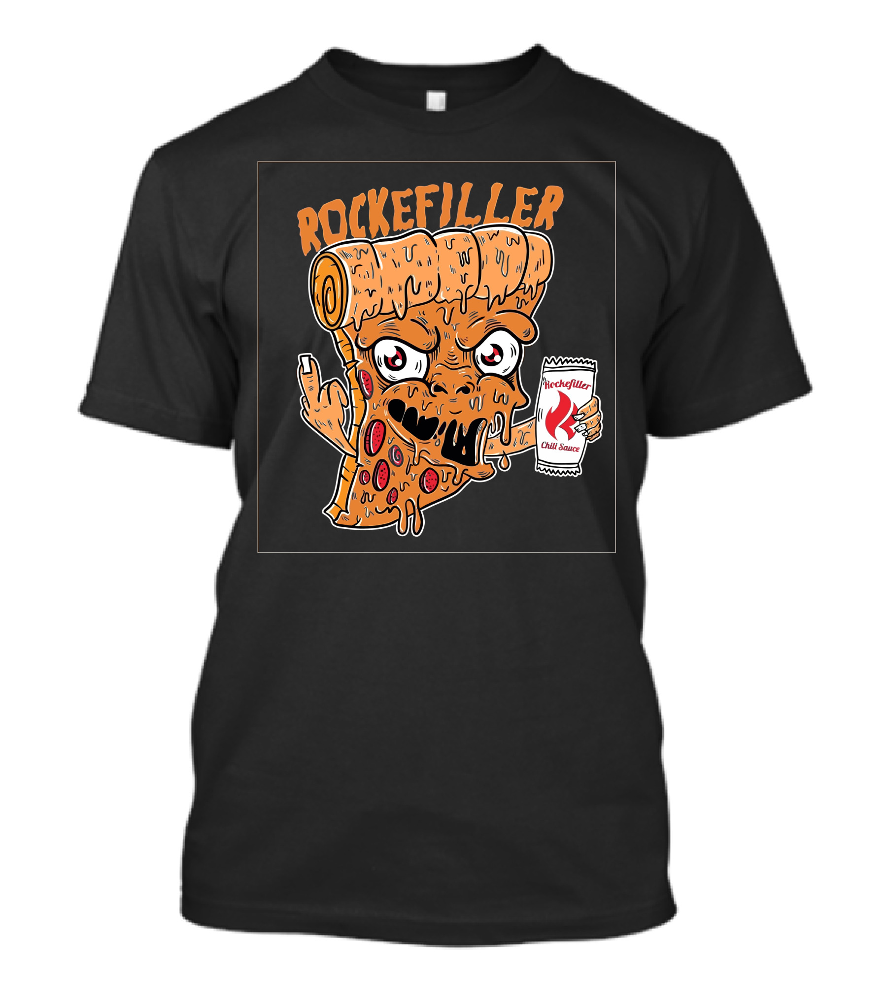 Rockefiller Pizza Monster With Chili Sauce Packet T-Shirt