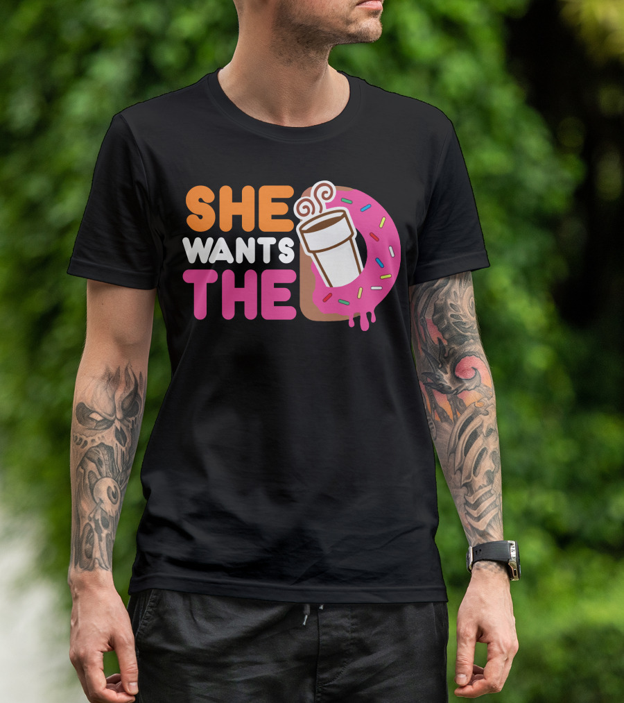 She Wants The D Coffee And Pink Sprinkled Donut T-Shirt